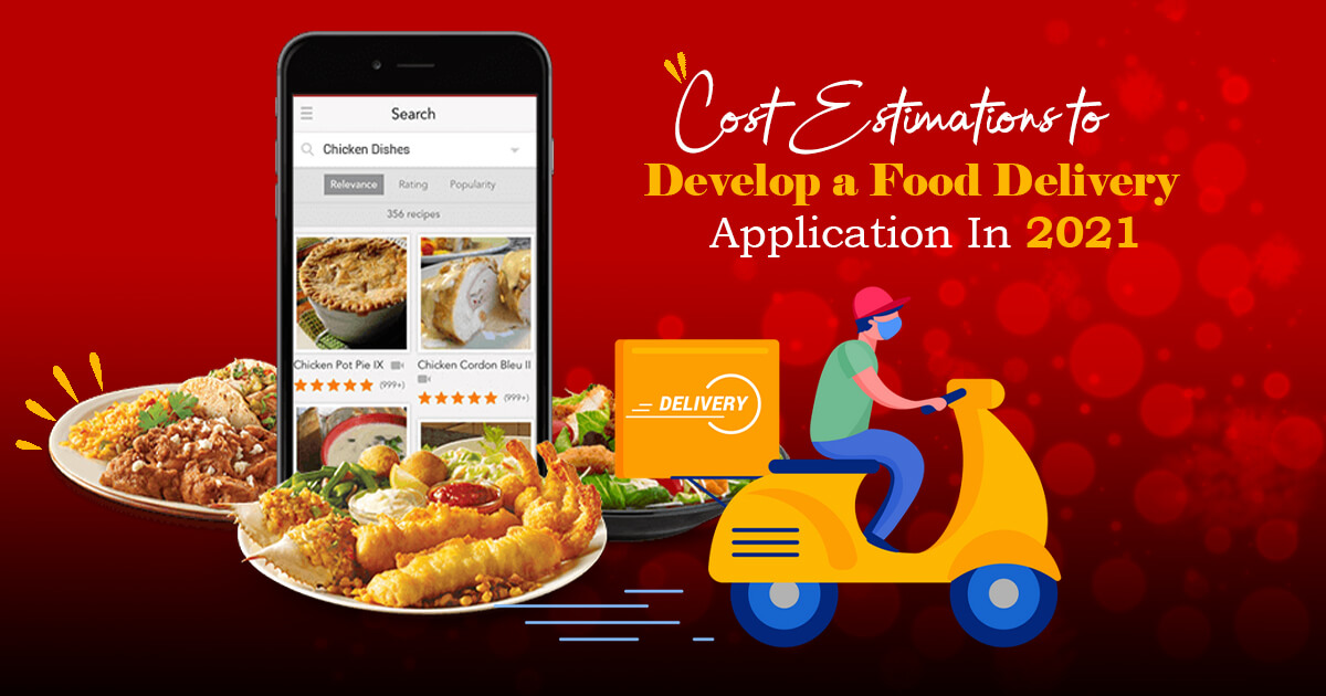 Cost Estimations To Develop a Food Delivery App